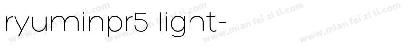ryuminpr5 light字体转换